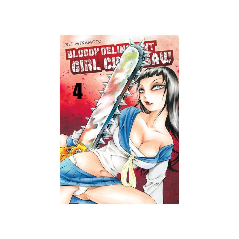 copy of copy of copy of Bloody Delinquent Girl Chainsaw Tome 01