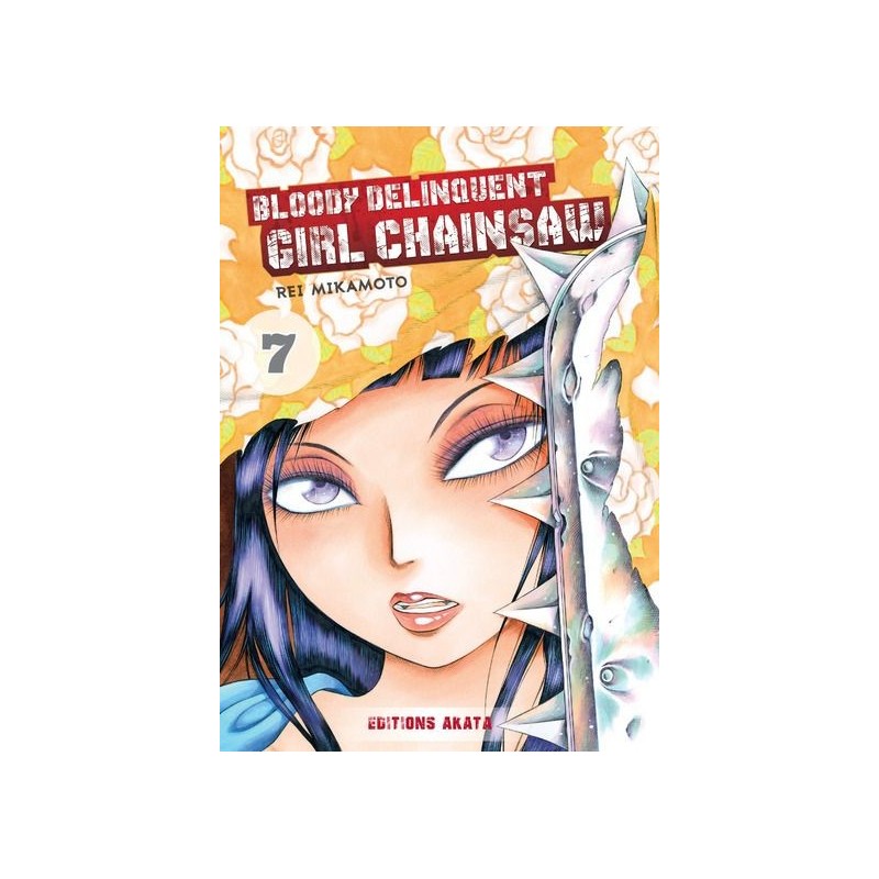 copy of copy of copy of copy of copy of copy of Bloody Delinquent Girl Chainsaw Tome 01