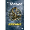 Arkane ,T1 : La désolation