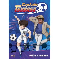 CAPTAIN TSUBASA - TOME 3 PRETS A GAGNER